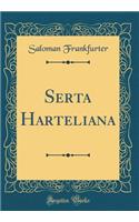 Serta Harteliana (Classic Reprint)