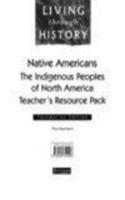 Living Through History: Foundation Teacher's Resource Pack. Native Americans