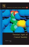 Theoretical Aspects of Chemical Reactivity
