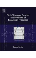 Gibbs' Entropic Paradox and Problems of Separation Processes