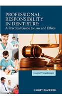 Professional Responsibility in Dentistry