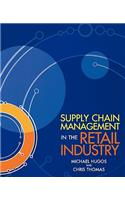 Supply Chain Management in the Retail Industry