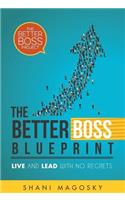 Better Boss Blueprint