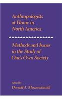 Anthropologists at Home in North America