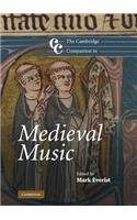 The Cambridge Companion to Medieval Music