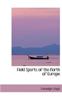 Field Sports of the North of Europe