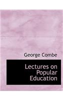 Lectures on Popular Education