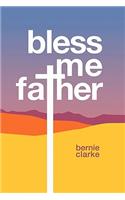 Bless Me Father