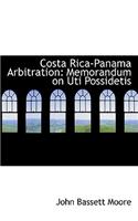 Costa Rica-Panama Arbitration: Memorandum on Uti Possidetis