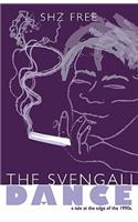 Svengali Dance...a