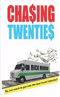Chasing Twenties