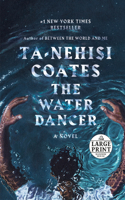 Water Dancer (Oprah's Book Club)