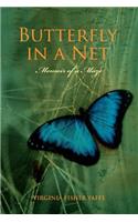 Butterfly in a Net: Memoir of a Maze