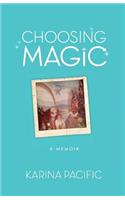 Choosing Magic