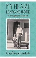 My Heart Leads Me Home