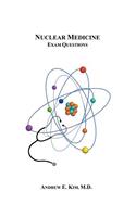 Nuclear Medicine Exam Questions