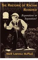 The Rhetoric of Racism Revisited