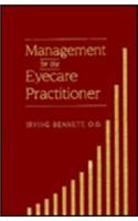 Management for the Eyecare Practitioner