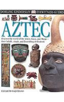 Aztec (Eyewitness Guides)