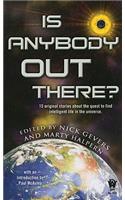 Is Anybody Out There?