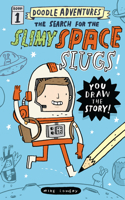 Doodle Adventures: The Search for the Slimy Space Slugs!