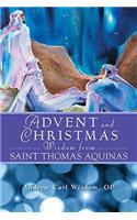 Advent and Christmas Wisdom from St. Thomas Aquinas
