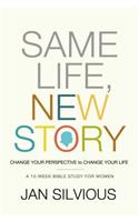 Same Life, New Story