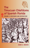 The Timucuan Chiefdoms of Spanish Florida