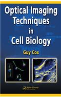 Optical Imaging Techniques in Cell Biology
