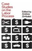Case Studies on the Labour Process