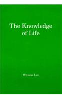 The Knowledge of Life