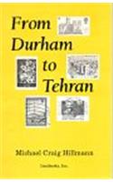 From Durham to Tehran