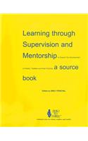Learning Through Supervision and Mentorship