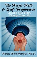 Heroic Path to Self-Forgiveness