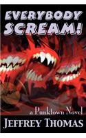 Everybody Scream!