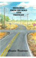 Memories From the Road Less Traveled
