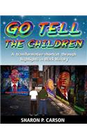 Go Tell The Children