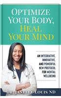 Optimize Your Body, Heal Your Mind