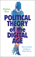 Political Theory of the Digital Age