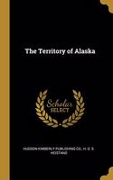 The Territory of Alaska
