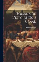 Romanz De L'estoire Dou Graal