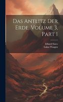 Das Antlitz Der Erde, Volume 3, part 1