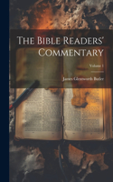 Bible Readers' Commentary; Volume 1