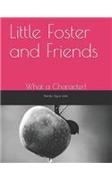 Little Foster and Friends