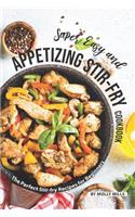 Super Easy and Appetizing Stir-fry Cookbook: The Perfect Stir-fry Recipes for Beginners