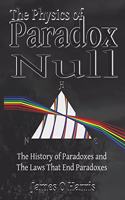 Physics of Paradox Null