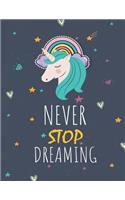 Never Stop Dreaming