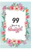 99th Birthday Journal: Lined Journal / Notebook - Cute and Inspirational 99 yr Old Gift - Fun And Practical Alternative to a Card - 99th Birthday Gifts For Women - 99 Year