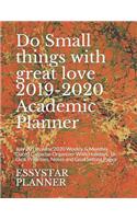 Do Small things with great love 2019-2020 Academic Planner