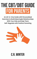CBT/DBT Guide for Parents